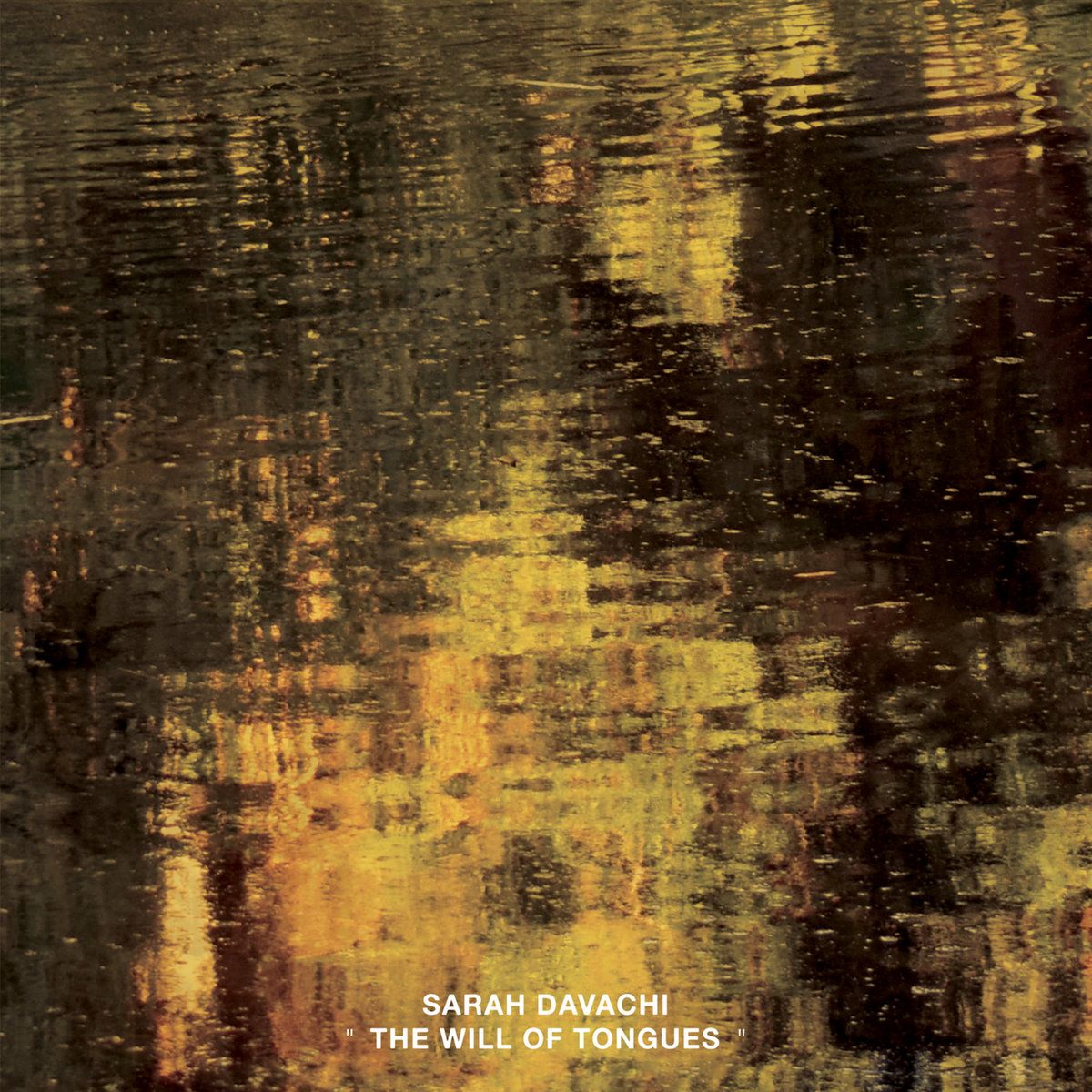 Sarah Davachi: The Will of Tongues — image 4