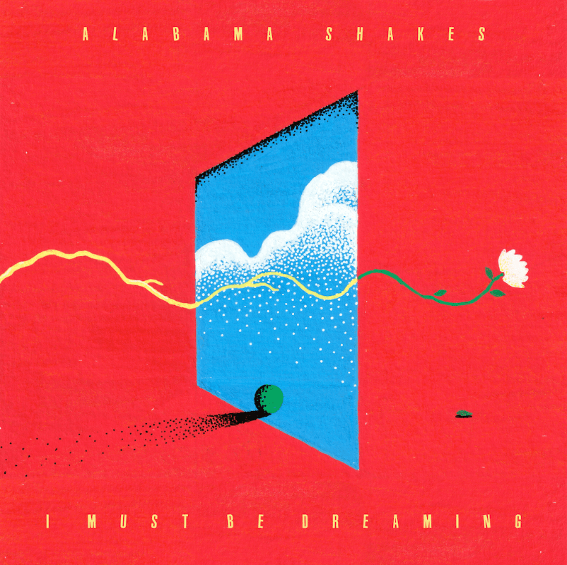 Alabama Shakes: I Must Be Dreaming — image 4